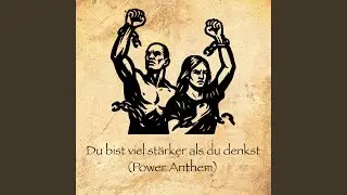 Du bist stärker als du denkst (Power Anthem)
