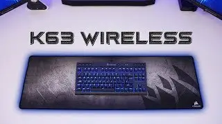 CORSAIR K63 WIRELESS REVIEW - The Ultimate Gaming Keyboard 🔥