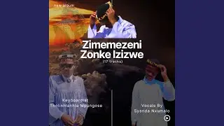 NKOSI NDODANA KATHIXO (feat. Syanda Nxumalo)