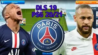DLS 19/Download PSG 20/21 team;ft.Neymar,Mbapp&eacute;,Di Maria, Florenzi,Kehrer,Kean,Pereira