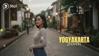 Yogyakarta - KLa Project Cover by 5epi | Lagu Nostalgia Terbaik Sepanjang Masa 🌇
