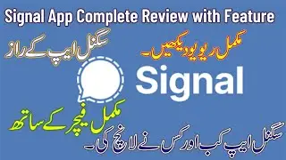 signal app complete review with features | Signal App complete tutorial | how to download signal
