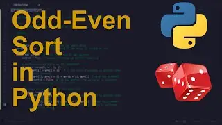 Odd-Even Sort Code in Python | Sorting Algorithms | Python Coding Tutorial | Python Coding Interview