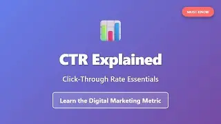 CTR Explained: Click-Through Rate Formula & Examples