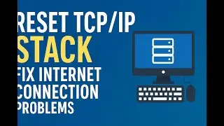 How to Reset TCP/IP Stack in Windows 11/10 | Fix Internet Connection Problems quickly