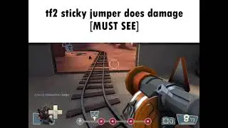 tf2 sticky jumper does damage [MUST SEE]