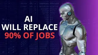 AI Will Replace 90% of Jobs by 2035 &ndash; Are You Prepared?