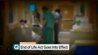 California End-Of-Life Law Begins On Thursday