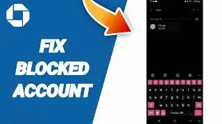 How To Fix Blocked Account On Chase Mobile App
