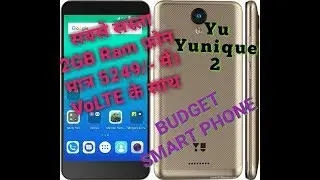 Micromax Yunique 2 unboxing and review क्या यह आपको खरीदना चाहिए?  BEST BUDGET SMART PHONE