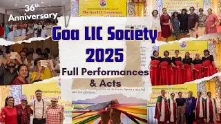 Goa LIC Employees Cooperative Credit Society | FULL EVENT PERFORMANCES | 36th Anniversary | 2025