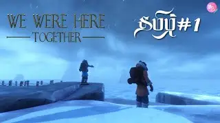 We Were Here Together Gameplay Tamil | Part 1