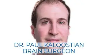 Exclusive Interview with Dr. Paul Kaloostian, LA's TOP Brain Surgeon