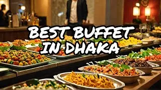 Ambrosia infinity lounge buffet dinner I Tried 5 Buffets in Dhaka and Found the Winner!