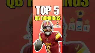 Top 5 QB Rankings for 2025 Fantasy Football 🔥