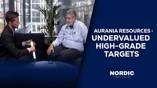 Интервью с президентом и генеральным директором Aurania Resources Китом Барроном | Nordic Funds &...