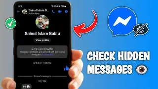 How to Check Hidden Messages in Messenger - 2025