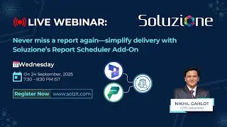 Automate Report Scheduling in Microsoft Dynamics 365 & Power Platform | Soluzione Webinar