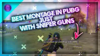 Best montage in PUBG