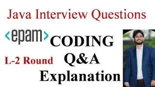 EPAM L2 Round Interview Q&A | Java Coding Interview Q&A