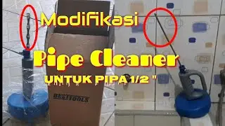 Coba-coba jadi tukang || Modifikasi Pipe Cleaner untuk pipa 1/2 inch #pipecleaner