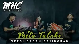 Metu talake - Dian anic | Versi bajidoran | mhc cover