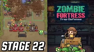 ZOMBIE FORTRESS TRAP DEFENSE (STAGE 22)