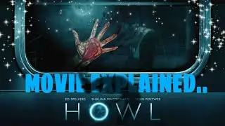 Howl Movie  Explained😤😱