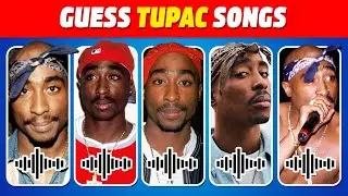 Guess 34 Tupac songs | Guess the song quiz | 2pac Songs Quiz 2025 | Are you tupac fan?