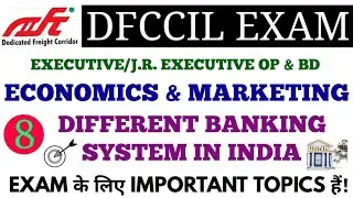 ECONOMICS & MARKETING (DIFFERENT BANKS IN INDIA) FOR DFCCIL OP & BD EXAM