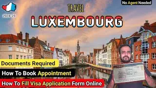 Luxembourg Tourist visa 🇱🇺  | How to apply luxembourg visa online | Documents required | Visa cost.