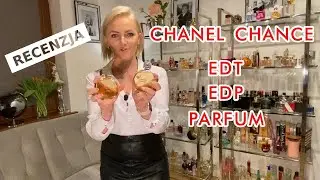 Recenzja Chanel Chance Edt vs Edp vs Parfum #14 [AROMA]