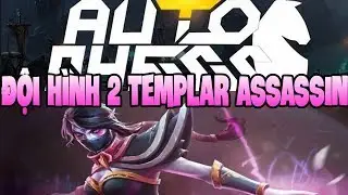 Đội h&igrave;nh 2 Templar Assassin c&acirc;n team | Gasenpai | auto chess vn | gameplay