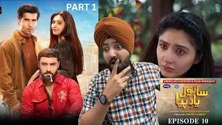 Indian Sikh Reacting Sanwal Yaar Piya Episode 10 Part 1 | Ahmed Ali Akbar | Durefishan | Feroze Khan