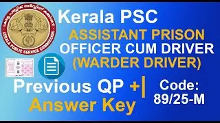👉Kerala PSC Assistant Prison Officer cum Driver | Previous Question Paper& Answer Key | Code 89/2025