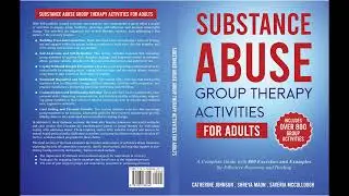 Substance Abuse Group Therapy Activities for Adults.AudioBook