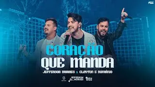 Jefferson Moraes, Clayton & Romário - Coração Que Manda (Álbum Quem Não Chora Faz Bico)