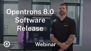 Opentrons 8.0 Software Release - New features for Flex and OT-2 users