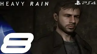 Heavy Rain Remastered (PS4) - Gameplay Walkthrough Part 8 - The Lizard Trial & Fugitive