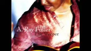 A. Ray Fuller - Friday
