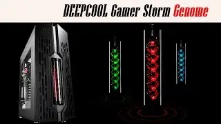 Обзор DEEPCOOL Gamer Storm Genome
