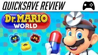 Dr.  Mario World (iOS & Android) - Quicksave Review