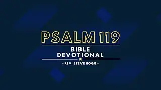 Psalm 119 Explained