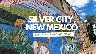 Take a walk around Silver City, New Mexico