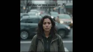 har saas me tera naam liya-FV