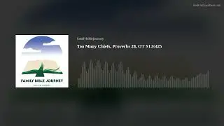 Too Many Chiefs, Proverbs 28, OT S1:E425