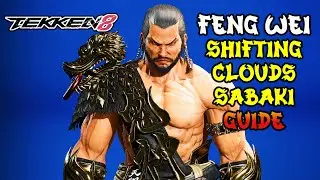 Learn how to utilize Feng Wei Shifting Clouds Sabaki in Tekken 8