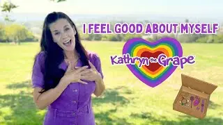 I Feel Good About Myself (Lyrics) Kathryn the Grape #SEL Song | Affirmations + Feel-Good Statements