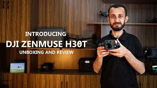 DJI ZENMUSE H30T | REVIEW | UNBOXING