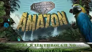 Hidden Expedition 3 Amazon Full Walkthrough No Commentary